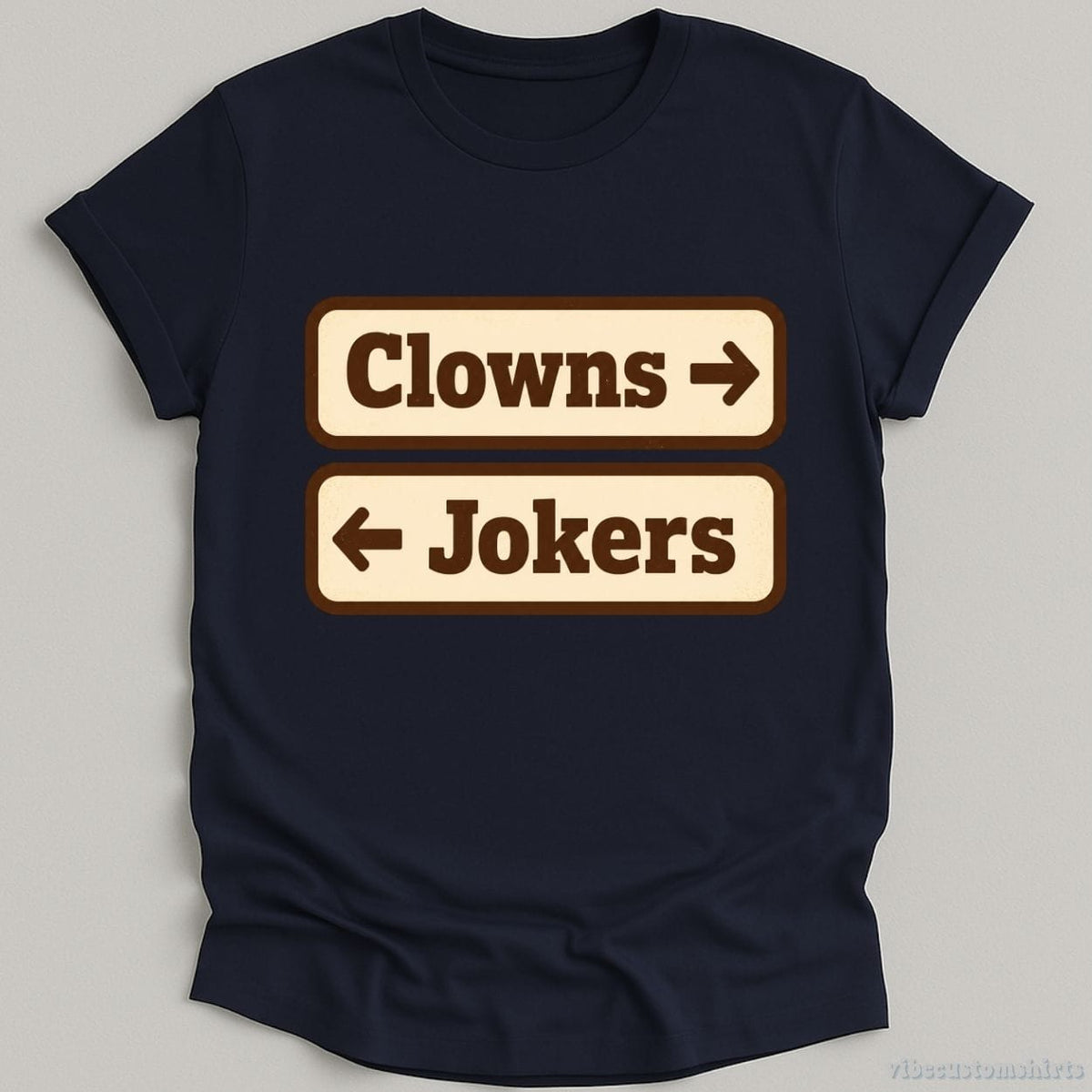Clowns And Jokers Funny Shirt product image 1