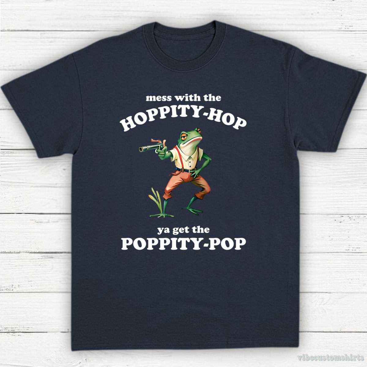 Mess With The Hoppity Hop Ya Get Poppity Pop Frog Shirt product image 7