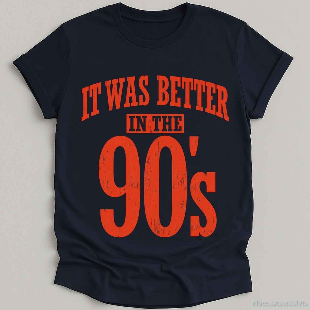 It Was Better in The 90s Vintage Shirt product image 4