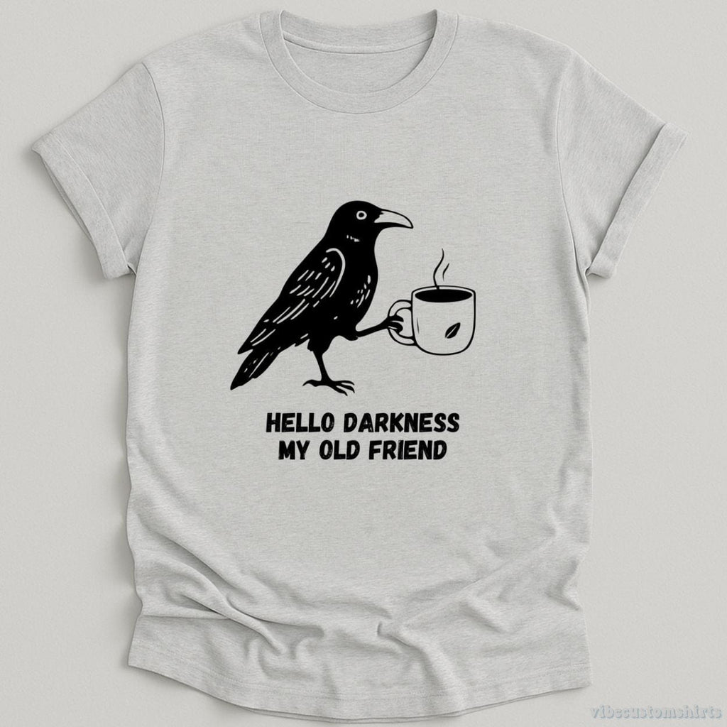 Hello Darkness My Old Friend Raven Crow Shirt product image 1