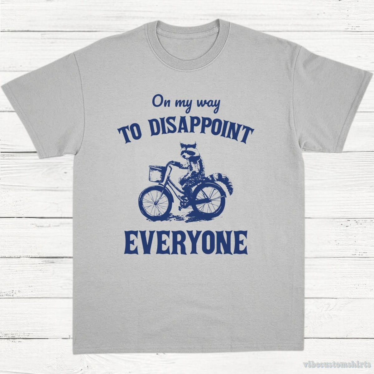 On My Way To Disappoint Everyone Raccoon Shirt product image 6