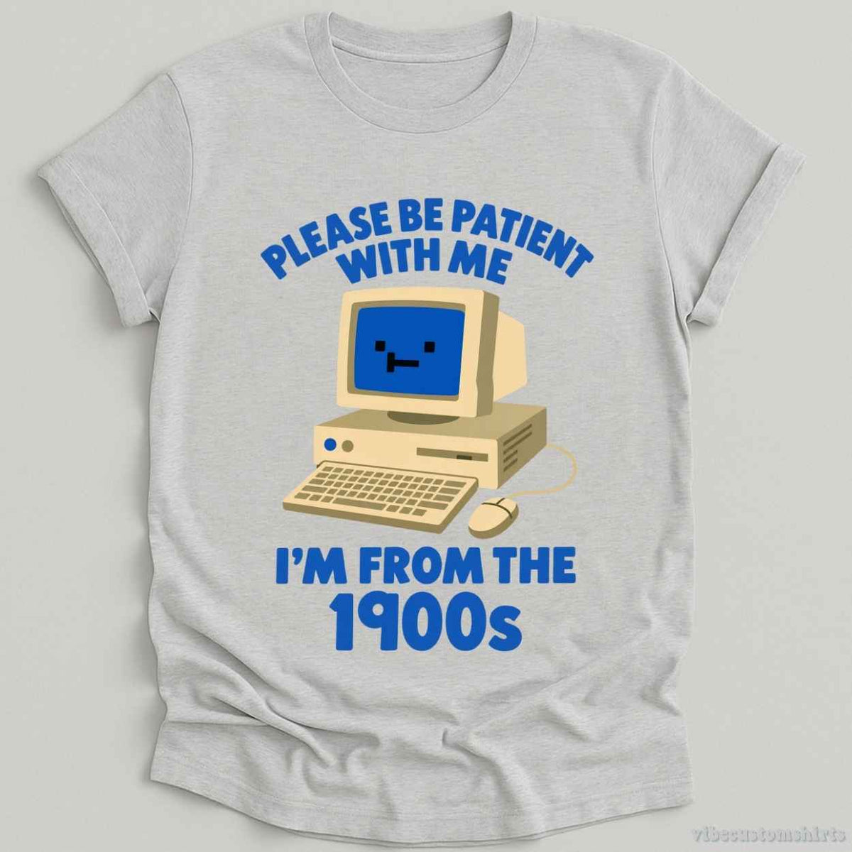 Please Be Patient With Me I'm From 1900s Retro Shirt product image 1