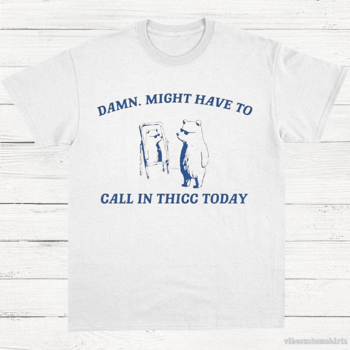 Damn Might Have To Call In Thicc Today Vintage Shirt product image 3