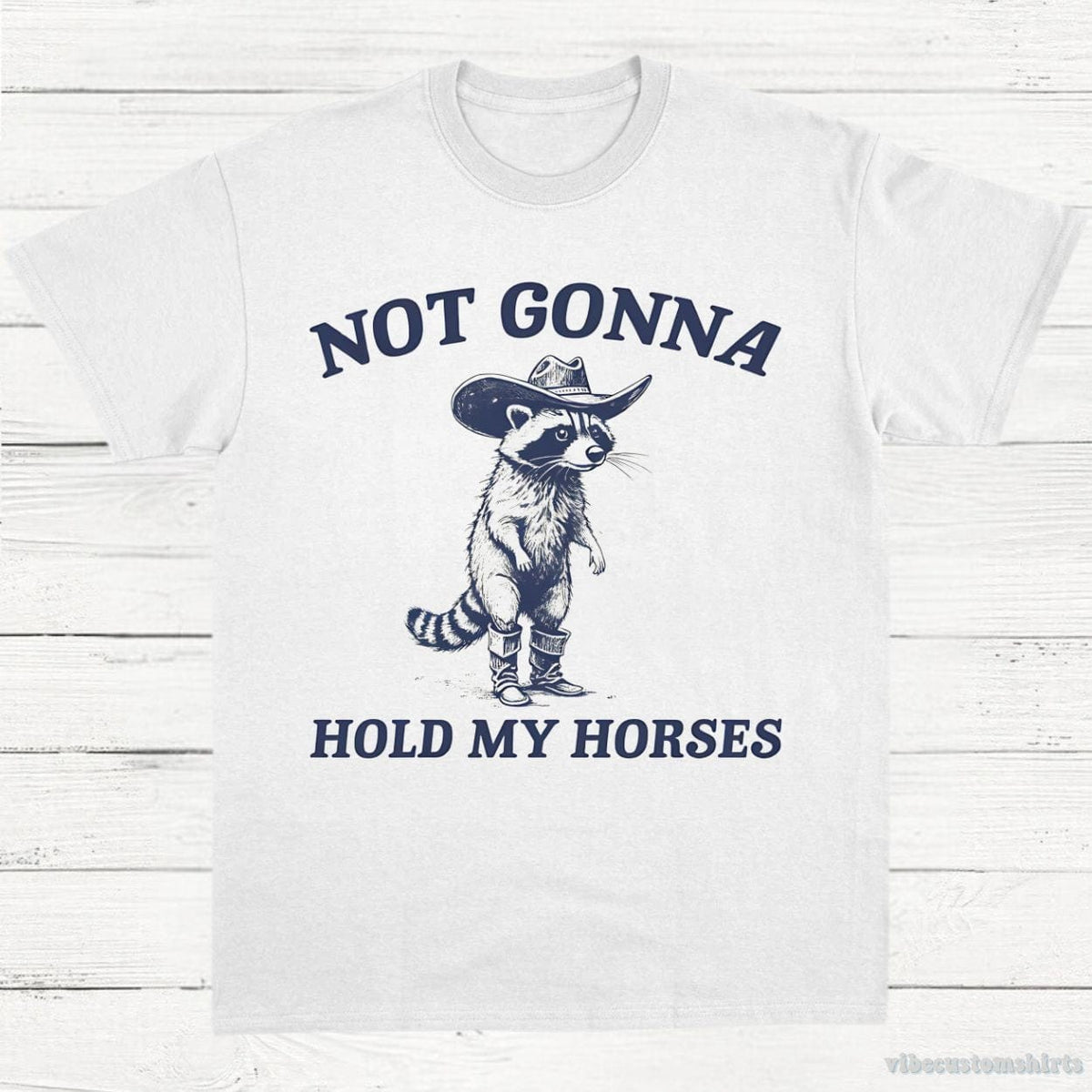 Not Gonna Hold My Horses Trash Panda Shirt product image 3