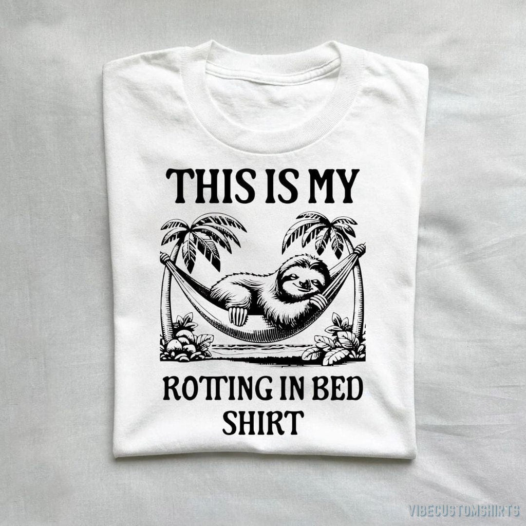 This is My Rotting in Bed Sloth Shirt product image 1