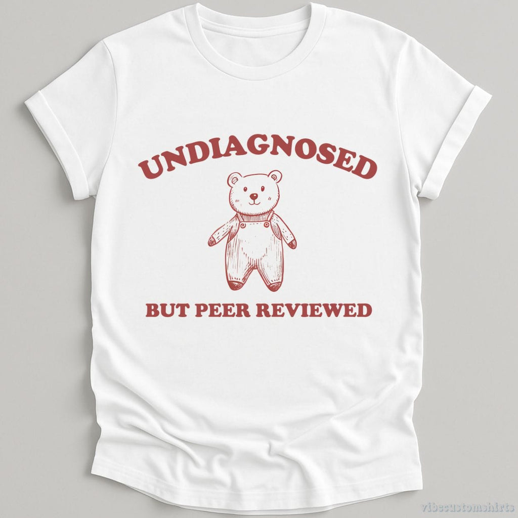 Undiagnosed But Peer Reviewed Cartoon Bear Meme Shirt product image 2