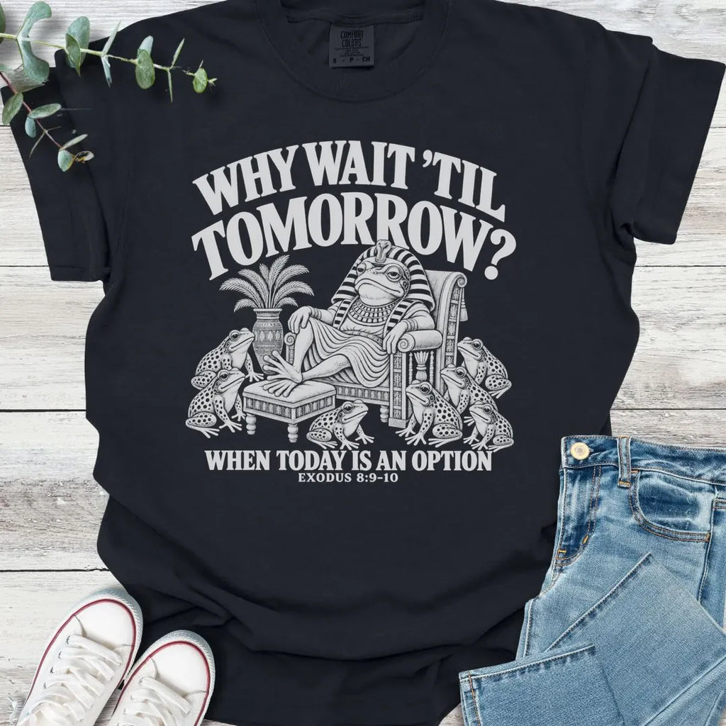Why Wait T-Shirt product image 2
