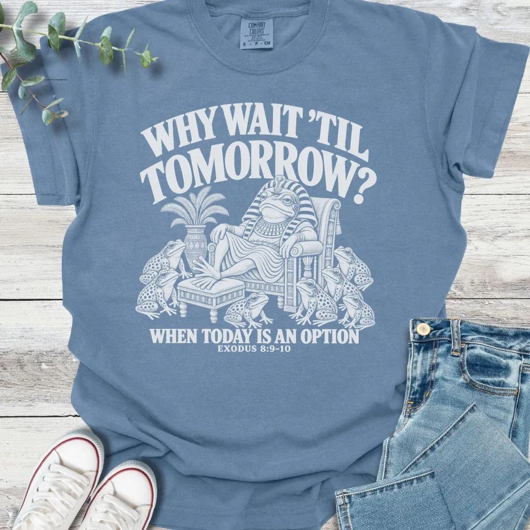 Why Wait T-Shirt product image 4