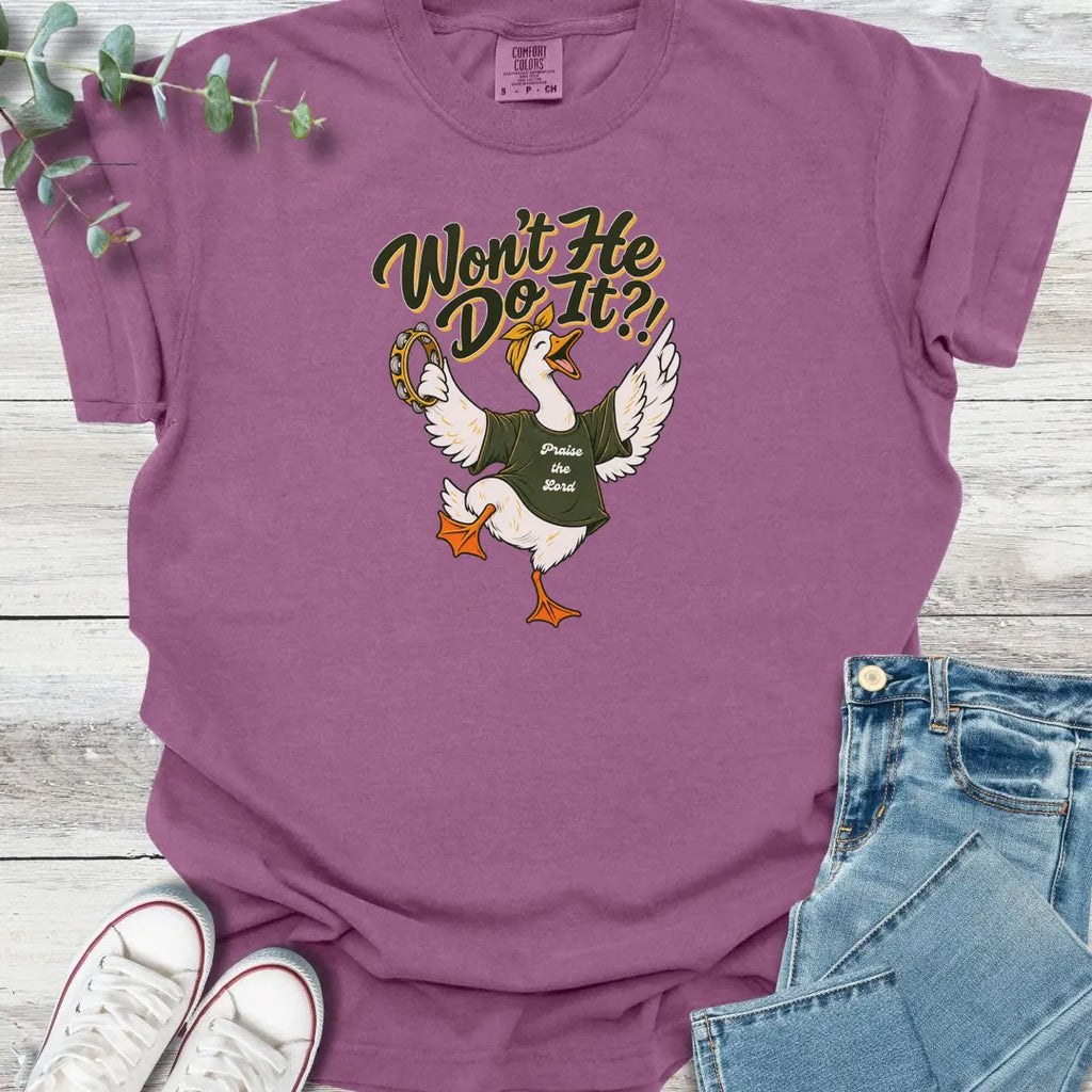 Won't He Do It T-Shirt product image 5