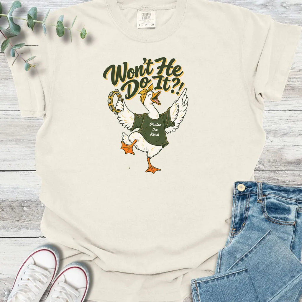 Won't He Do It T-Shirt product image 2